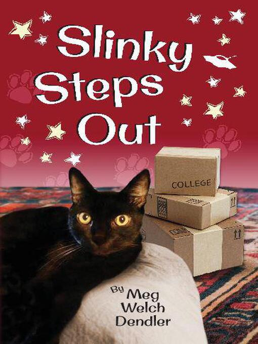 Title details for Slinky Steps Out by Meg Dendler - Available
